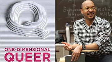 BAR Book Forum: Roderick Ferguson’s “One-Dimensional Queer”