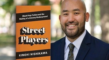BAR Book Forum: Kinohi Nishikawa’s “Street Players”