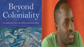 BAR Book Forum: Aaron Kamugisha’s “Beyond Coloniality”