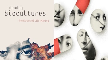 BAR Book Forum: Nadine Ehlers and Shiloh Krupar’s “Deadly Biocultures”