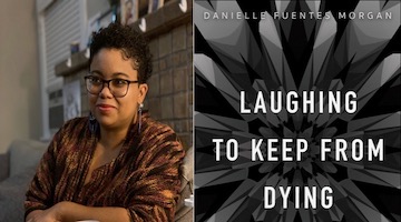 BAR Book Forum: Danielle Morgan’s “Laughing to Keep From Dying”