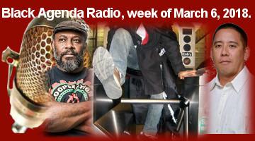 Black Agenda Radio, Week of March 6, 2018