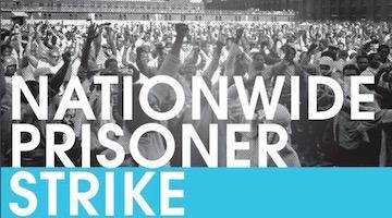 Evolving Tactics of the National Prison Strike