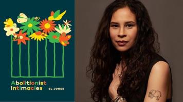  BAR Book Forum: El Jones’s Book, “Abolitionist Intimacies”